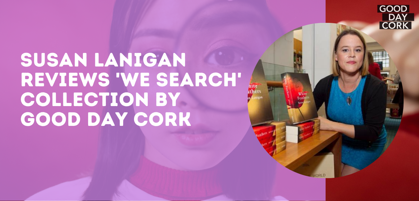 Good Day Cork Susan Lanigan Review Research We Search