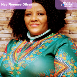 Neo Florence Gilson, Good Day Cork, Many Tongues of Cork