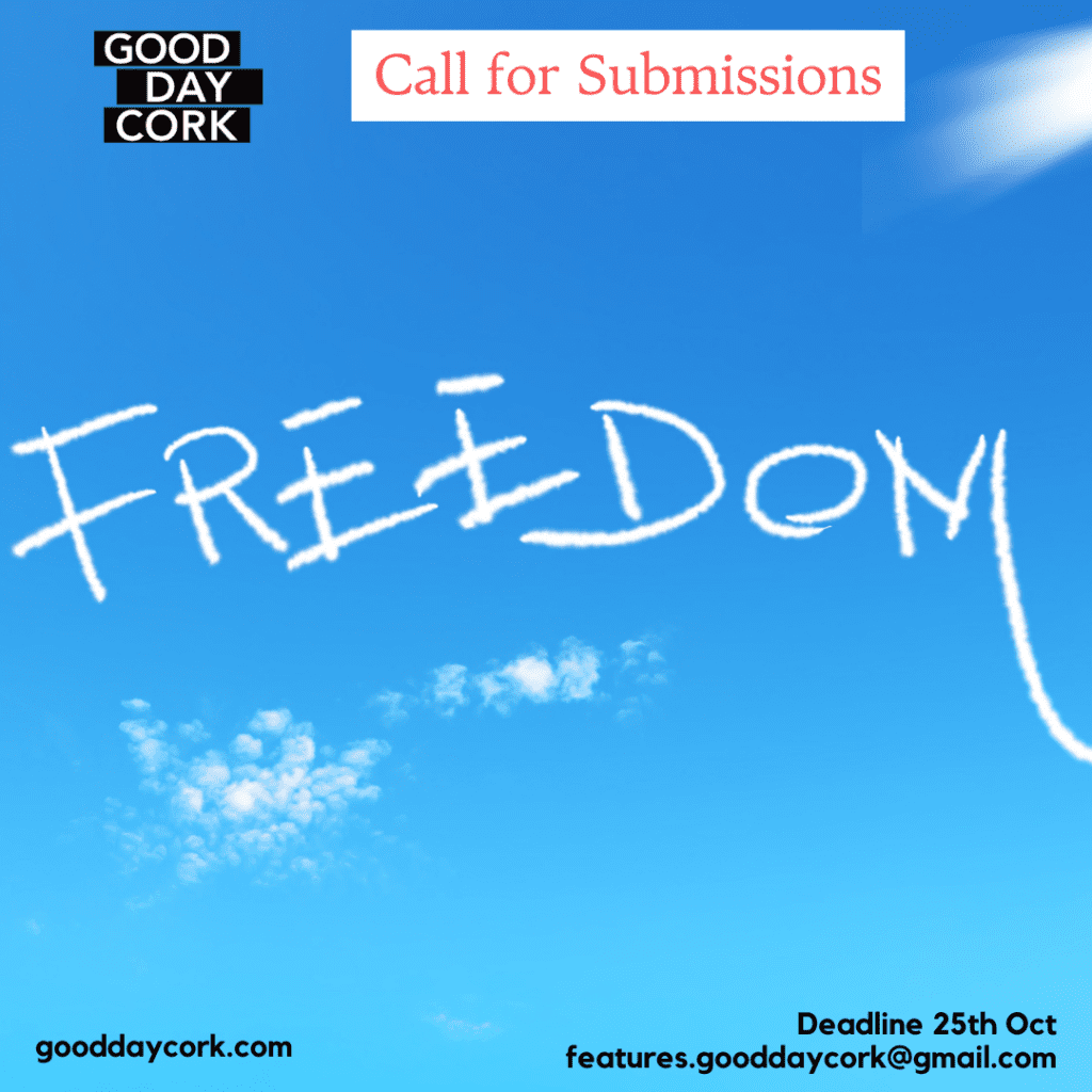 sky image with text Good Day Cork call for submission